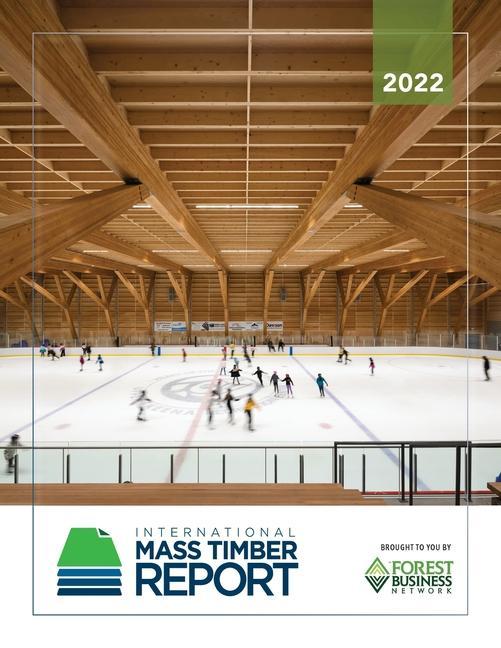 Carte 2022 International Mass Timber Report Roy Anderson