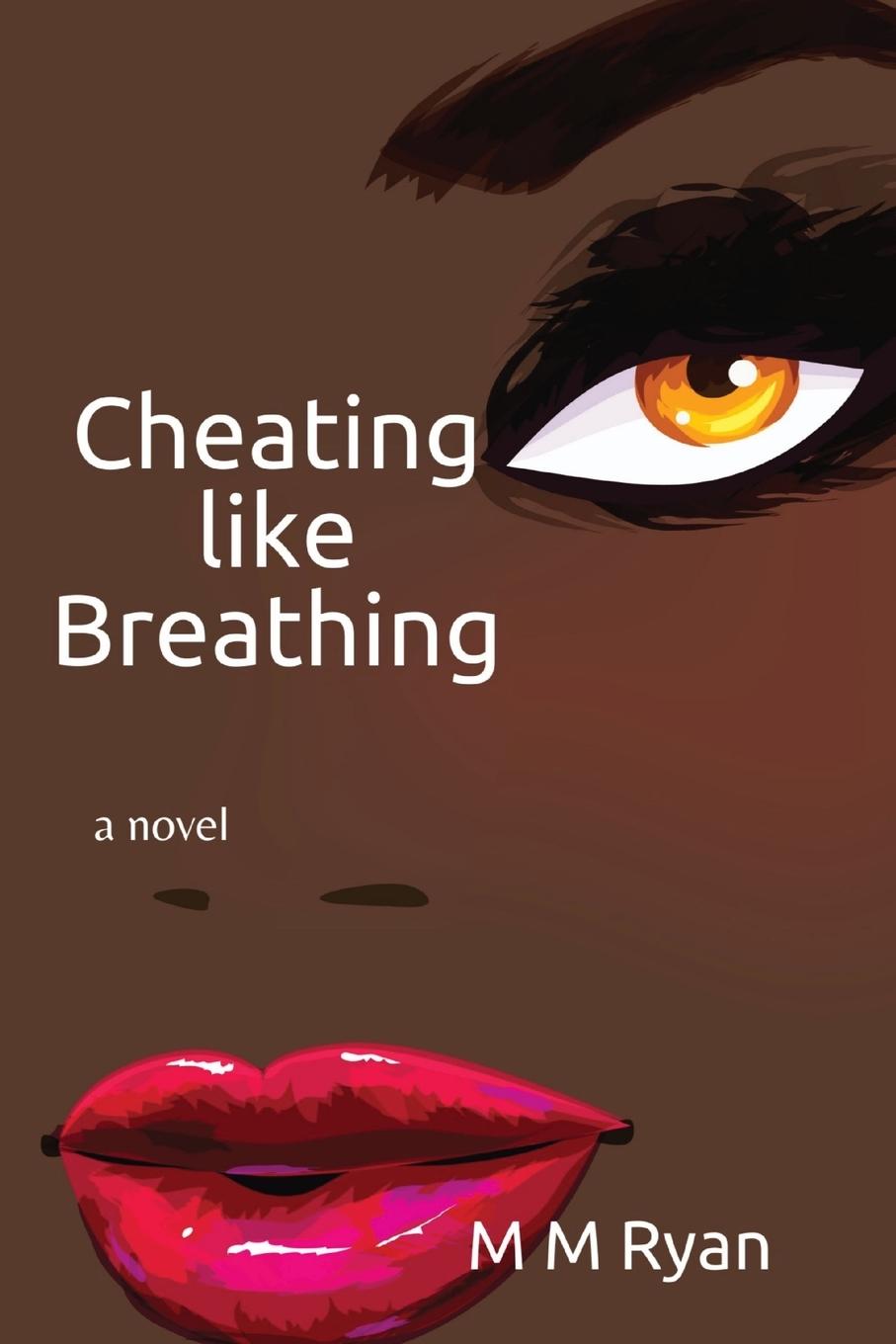 Knjiga Cheating Like Breathing M M Ryan