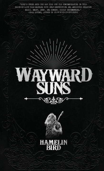 Knjiga Wayward Suns Hamelin Bird