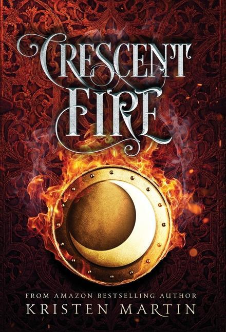 Book Crescent Fire Kristen Martin