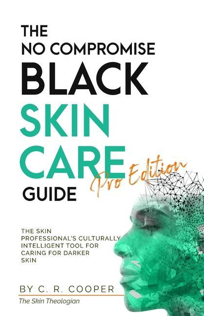 Könyv No Compromise Black Skin Care Guide - Pro Edition 