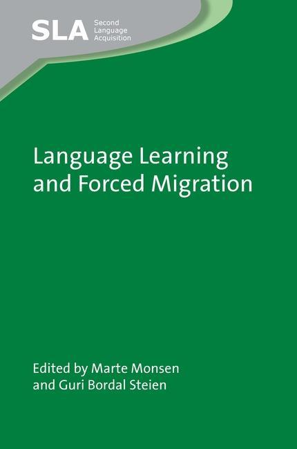 Knjiga Language Learning and Forced Migration Guri Bordal Steien