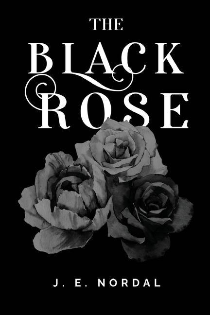 Livro Black Rose J. E. Nordal