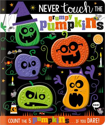 Kniha Never Touch the Grumpy Pumpkins Stuart Lynch