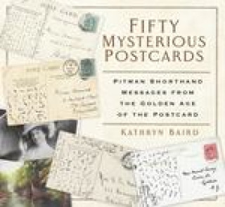 Knjiga Fifty Mysterious Postcards Kathryn Baird