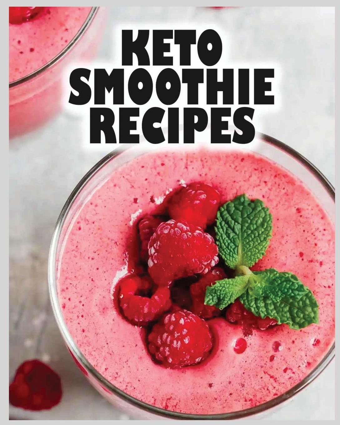 Könyv Keto Smoothie Recipes 