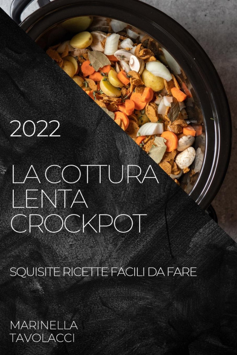 Book Cottura Lenta Crockpot 2022 