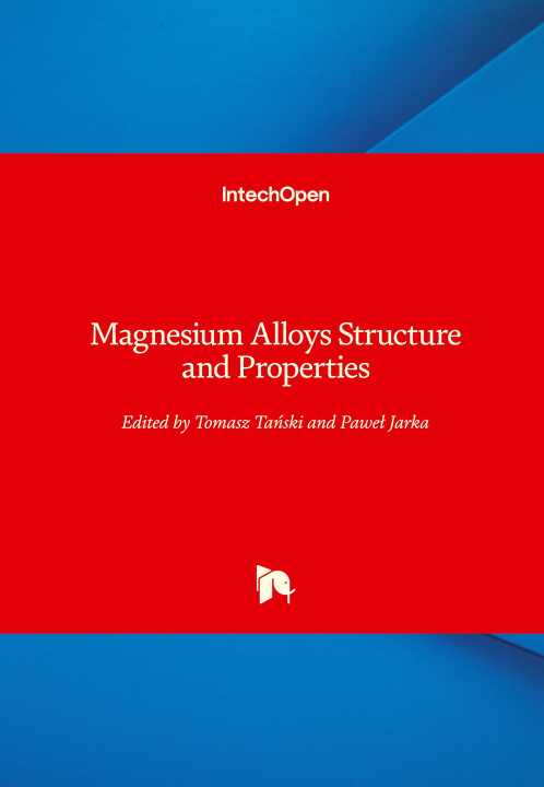 Könyv Magnesium Alloys Structure and Properties Pawel Jarka