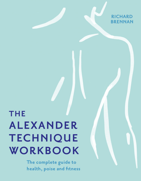 Книга Alexander Technique Workbook 