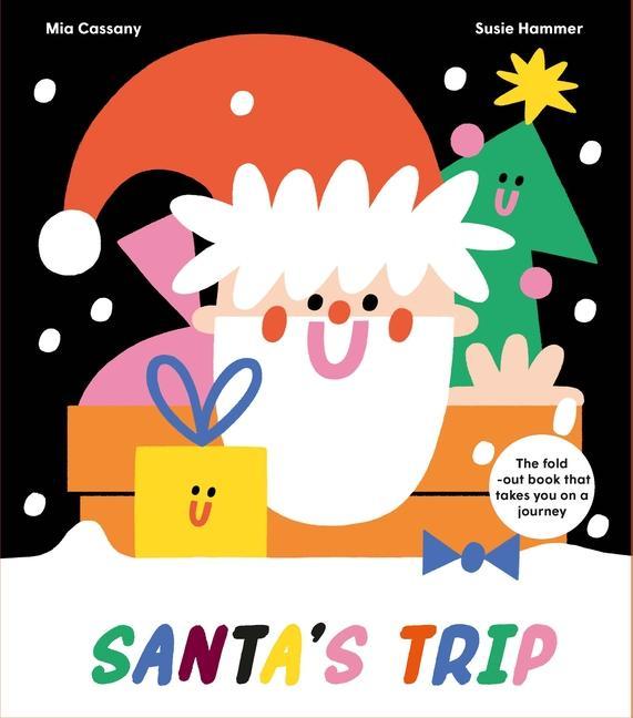 Carte Santa's Trip: The Fold-Out Book That Takes You on a Journey Susie Hammer
