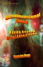 Multidimensional Living