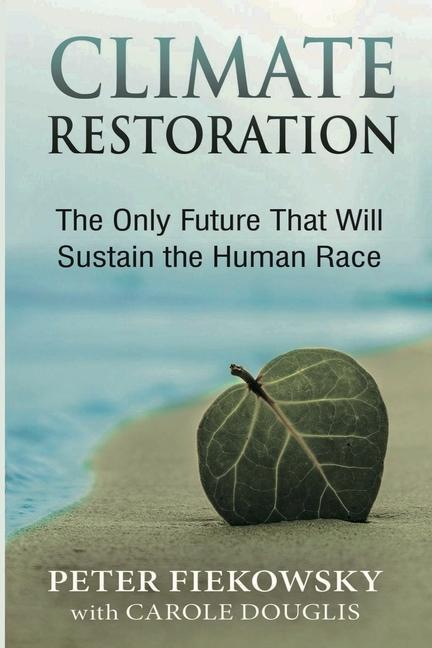 Kniha Climate Restoration Carole Douglis