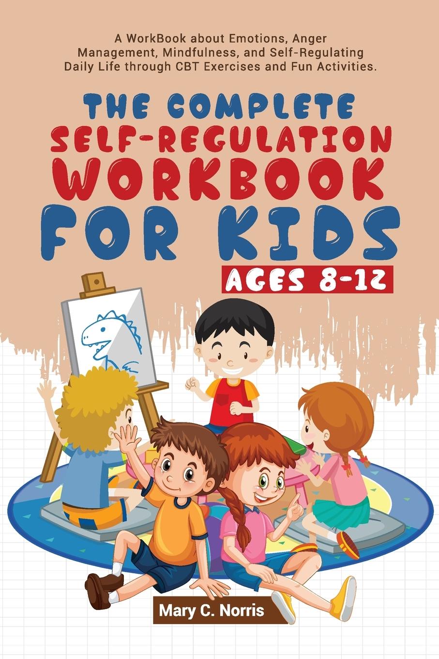 Carte Complete Self-Regulation Workbook for Kids (8-12) 