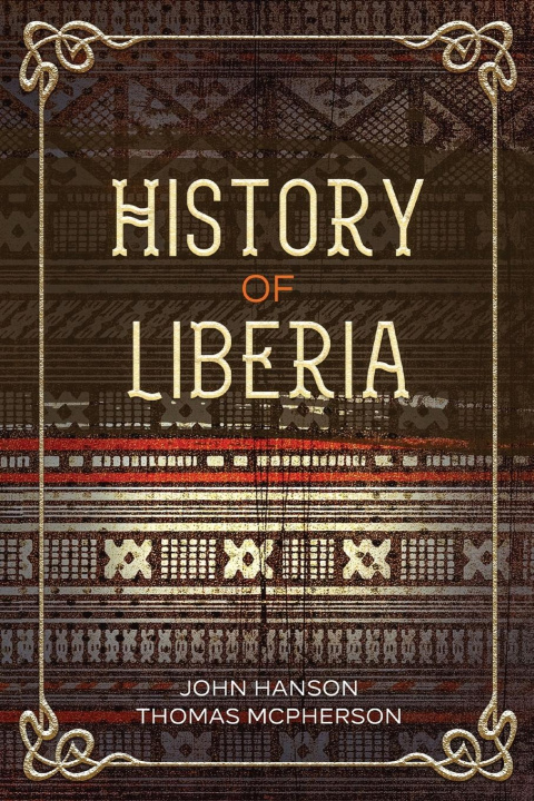 Livro History of Liberia John Hanson Thomas McPherson