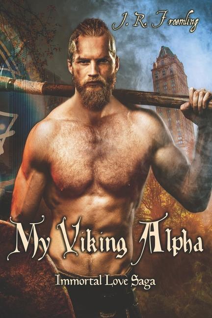 Knjiga My Viking Alpha J.R. Froemling