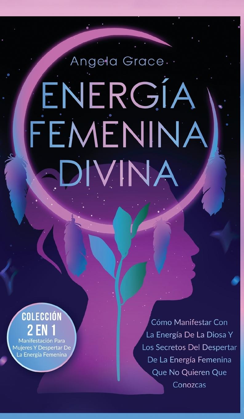 Kniha Energia Femenina Divina 