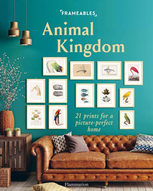 Carte Frameables: Animal Kingdom: 21 Prints for a Picture-Perfect Home 