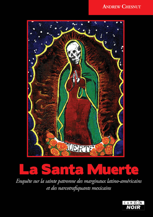 Kniha La Santa Muerte Chesnut