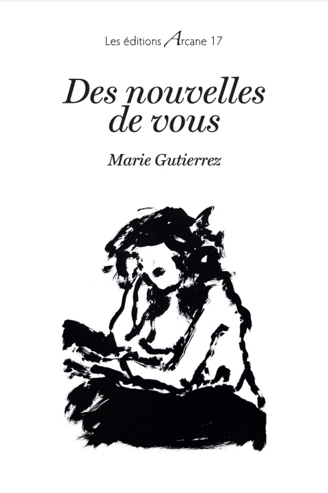 Książka Des nouvelles de vous Gutierrez