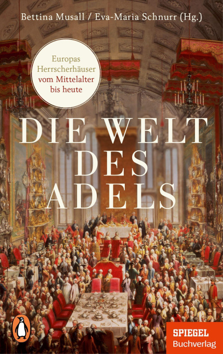 Kniha Die Welt des Adels Eva-Maria Schnurr