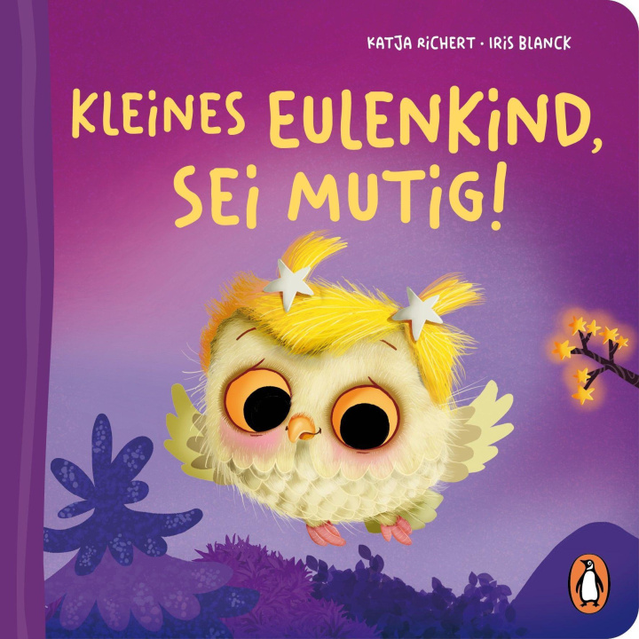 Knjiga Kleines Eulenkind, sei mutig! Iris Blanck