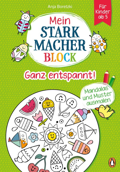 Knjiga Mein Starkmacher-Block - Ganz entspannt! Anja Boretzki