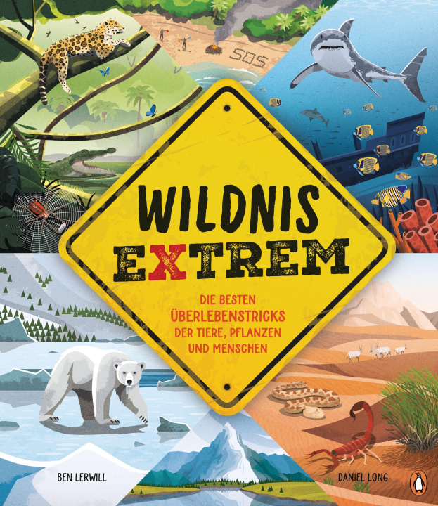 Kniha Wildnis extrem - Die besten Überlebenstricks der Tiere, Pflanzen und Menschen Daniel Long