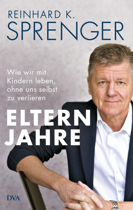 Boek Elternjahre Reinhard K. Sprenger