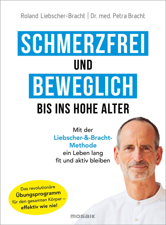 Книга Schmerzfrei und beweglich bis ins hohe Alter Roland Liebscher-Bracht