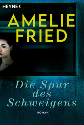 Βιβλίο Die Spur des Schweigens Amelie Fried