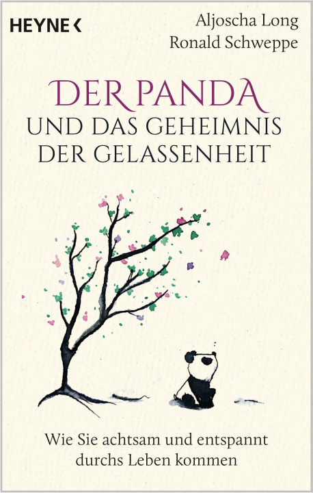 Kniha Der Panda und das Geheimnis der Gelassenheit Ronald Schweppe