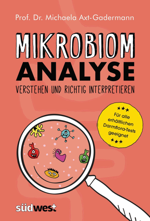 Książka Mikrobiomanalyse verstehen und richtig interpretieren  - Für alle erhältlichen Darmflora-Tests geeignet 