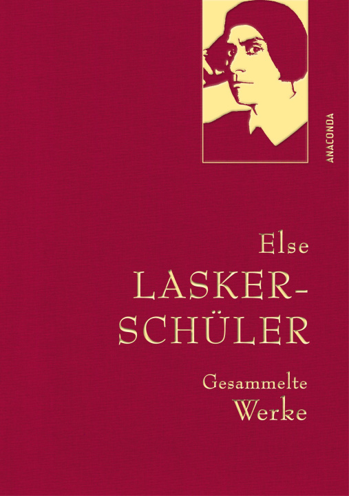 Könyv Else Lasker-Schüler, Gesammelte Werke 