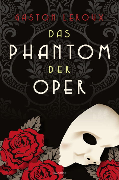 Kniha Das Phantom der Oper. Roman Rudolf Brettschneider