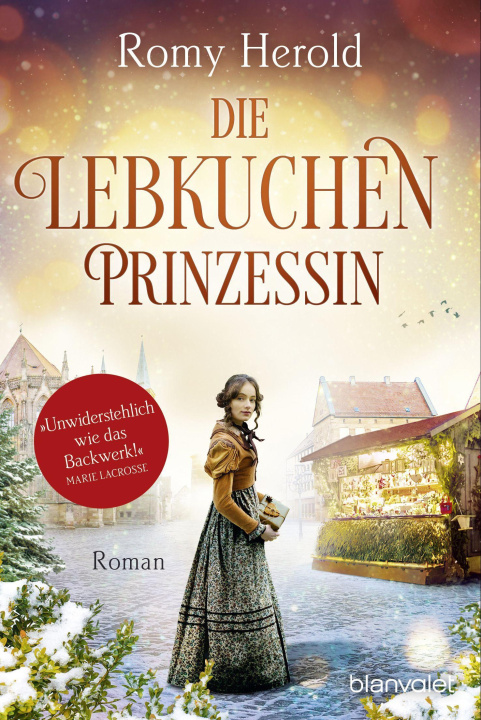 Kniha Die Lebkuchen-Prinzessin 