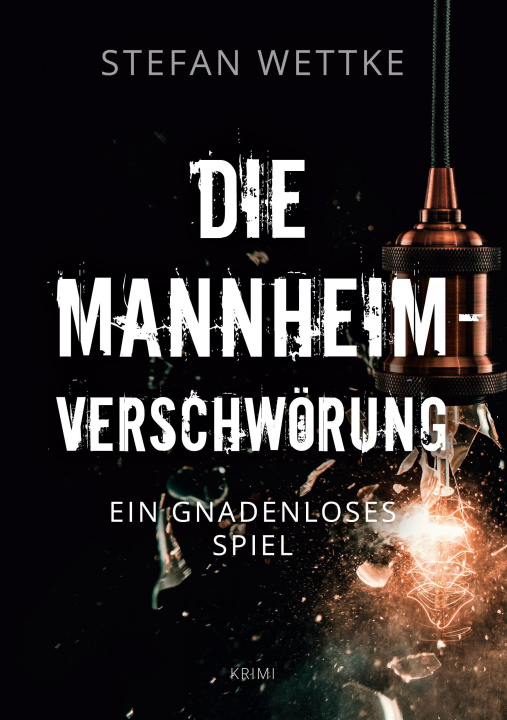 Knjiga Mannheim-Verschwoerung Stefan Wettke