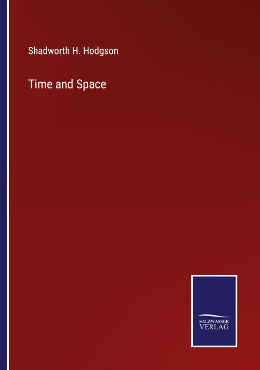 Boek Time and Space Shadworth H. Hodgson