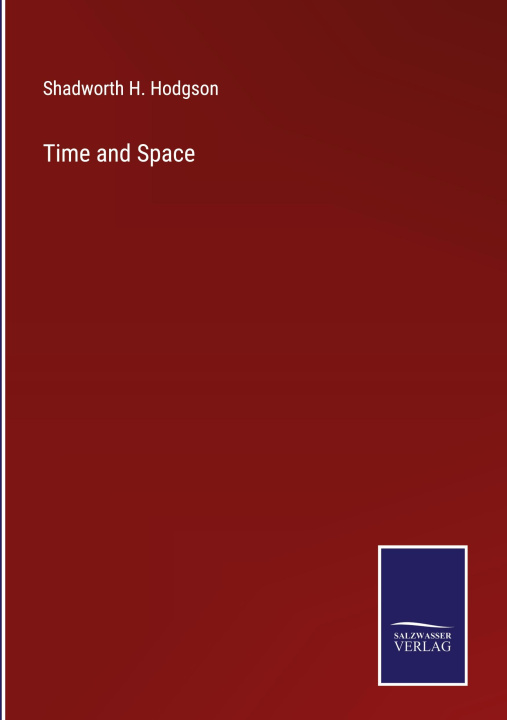 Boek Time and Space Shadworth H. Hodgson