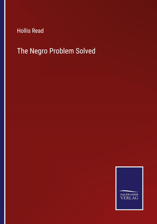 Book Negro Problem Solved Hollis Read