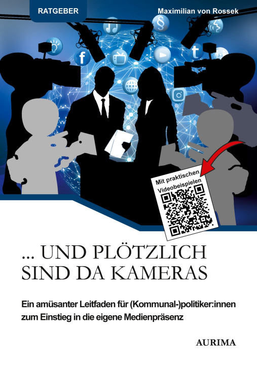 Knjiga ... Und plötzlich sind da Kameras 