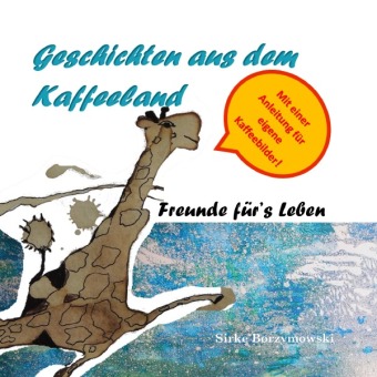 Buch Geschichten aus dem Kaffeeland Sirke Borzymowski