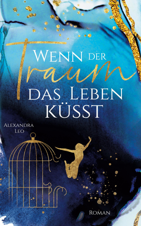 Knjiga Wenn der Traum das Leben küsst 
