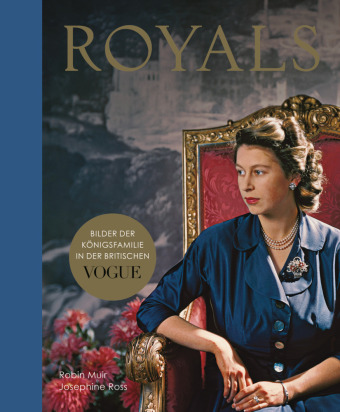 Könyv Royals - Bilder der Königsfamilie aus der britischen VOGUE Robin Muir