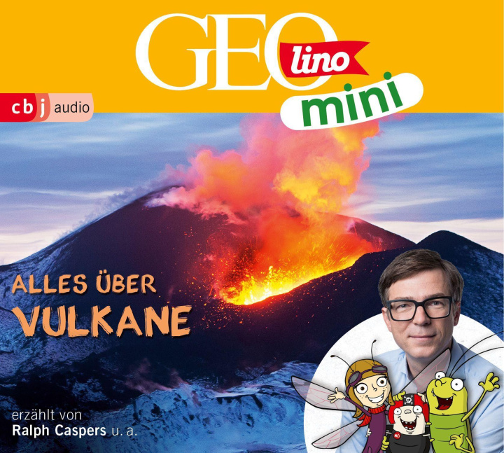Audio GEOLINO MINI: Alles über Vulkane (10) Heiko Kammerhoff