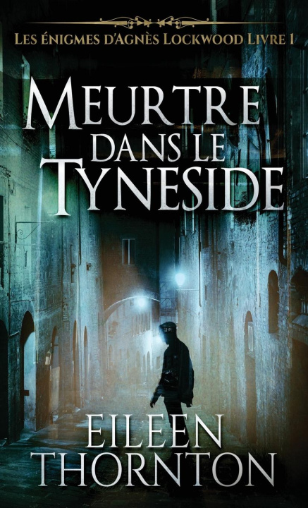 Kniha Meurtre dans le Tyneside Eileen Thornton