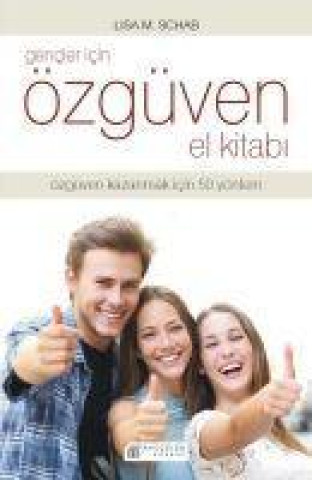 Knjiga Gencler Icin Özgüven El Kitabi 