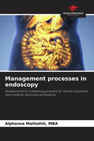 Book Management processes in endoscopy Mattathil