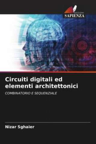Knjiga Circuiti digitali ed elementi architettonici Nizar Sghaier