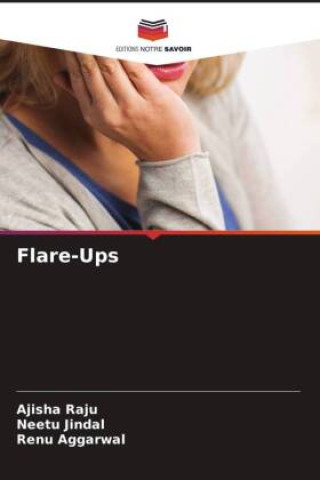 Knjiga Flare-Ups Neetu Jindal