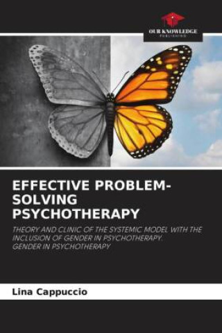 Knjiga EFFECTIVE PROBLEM-SOLVING PSYCHOTHERAPY Lina Cappuccio